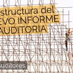 nueva estructura informe auditoria icac